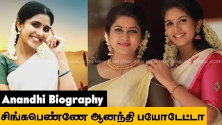 Singapenne Serial Anandhi Biography  Singapenne Serial  Singapenne Serial Today Episode  Sun TV [upl. by Solakcin]