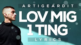 Artigeardit  Lov Mig 1 Ting Lyrics [upl. by Ylrebmyk212]