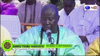 KUREL 1 HT DAKAR KHASSIDA MIDADI GAMOU TOUBA 1440 H 2018 [upl. by Ferwerda]