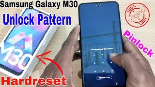 How to Unlock Pattern Samsung Galaxy M30 M20 M10  Hardreset Samsung Galaxy M30  Unlock Pinlock [upl. by Ahselyt]