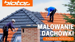 Malowanie dachówki malowanie dachów BIOTOP mycie czyszczenie impregnacja dachówki CAŁA POLSKA [upl. by Oileve832]