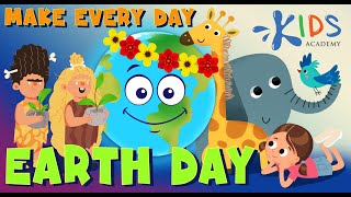 Let’s Celebrate Earth Day How to Take Care of the Environment  Educational videos for kids [upl. by Nalac]