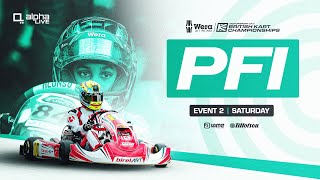 PFi  Event 2 LIVE  Saturday  Wera Tools British Kart Championships [upl. by Sinned]