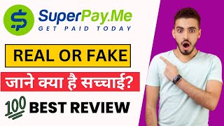 Superpayme is real or fake  Superpay review in hindi  Is superpayme fake [upl. by Yelich]