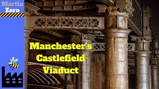 Manchesters Castlefield Viaduct [upl. by Madson521]