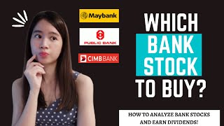 Which Malaysia KLSE Banking Stocks should you invest in  Maybank vs Public Bank vs CIMB Analysis [upl. by Lorianna]