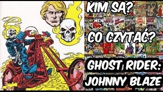 GHOST RIDER Johnny Blaze  quotKim są Co czytaćquot Odcinek 23 [upl. by Anual]