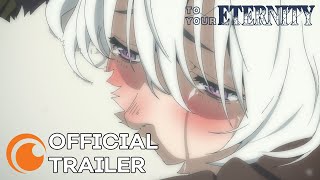 To Your Eternity  OFFICIAL TRAILER [upl. by Dubenko]