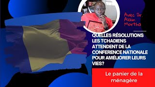 Quelles résolutions les Tchadiens attendent de la conference nationale pour améliorer leurs vies [upl. by Phalan]