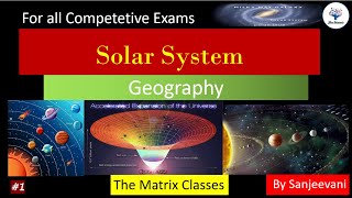 Solar System  Geography  Matrix GK Batch Class 1  SSC CGLCHSLMTS NTPC [upl. by Bart138]