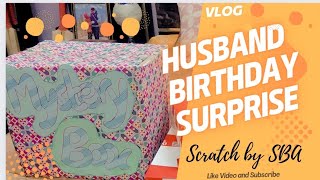 Husband birthday surprise ideas at home  Hubby birthday gift ideas  Scratch by SBA surprise [upl. by Anna]