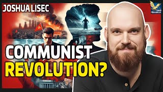 Can We Prevent Americas Communist Revolution  Joshua Lisec [upl. by Vivien886]