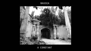 Nausea  A Constant [upl. by Orpah2]