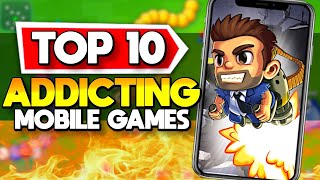 Top 10 Most Addicting Mobile Games of All Time Android  iOS [upl. by Fatima]