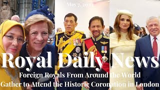 Foreign Kings Queens and Heirs Attend the Historic Coronation in London Plus Other Royal News [upl. by Atok]