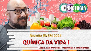 REVISÃO ENEM 2024  Química da vida I [upl. by Aivek]