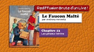 🔴📙🔊 Le Faucon Malté 13  Les gateaux tantine  Livre Audio [upl. by Isidor]