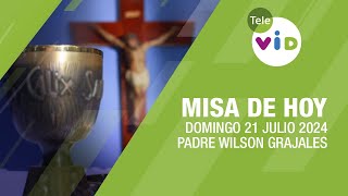 Misa de hoy ⛪ Domingo 21 Julio de 2024 Padre Wilson Grajales TeleVID MisaDeHoy Misa [upl. by Animrac472]