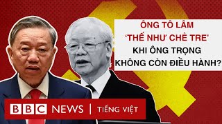 ÔNG TÔ LÂM ‘THẾ NHƯ CHẺ TRE’ SAU KHI ÔNG TRỌNG KHÔNG CÒN ĐIỀU HÀNH [upl. by Terrell]