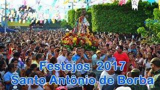 Festejos de Santo Antônio de Borba 2017 [upl. by Pavia]