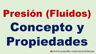 La Presión Mecánica de Fluido  Conceptos y Propiedades [upl. by Wonacott]