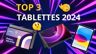 Meilleure tablette 2024  Top 3 des meilleures tablettes à acheter en 2024 [upl. by Lipps]