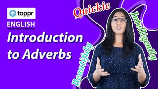 Introduction to Adverbs  Adverbs  Class 10 English [upl. by Roter626]