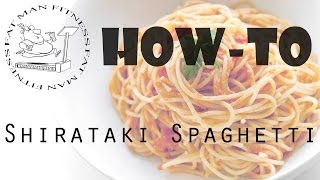 Shirataki quotMiraclequot Noodles  Recipe  Quick amp Easy ZERO CALORIE Spaghetti [upl. by Hana]