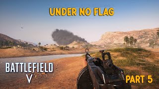 BATTLEFIELD 5 Walkthrough Gameplay Part 5 UNDER NO FLAG Campaign Mission 1 [upl. by Tubb]