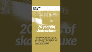 20 Years of skatedeluxe  HALL OF FAME [upl. by Dihsar551]