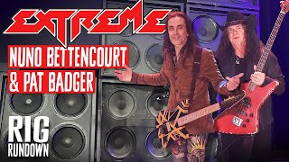 Extremes Nuno Bettencourt amp Pat Badger Rig Rundown Guitar amp Bass Gear Tour [upl. by Wenda]