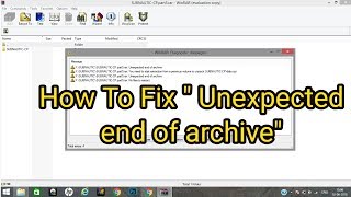 How To Fix “Unexpected end of archive” RARZIP message [upl. by Borgeson]