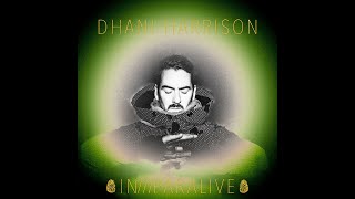 Dhani Harrison  INPARALIVE [upl. by Arelc]