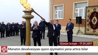 SOCAR qazın qiymətini artırır  Günün icmalı  17012017 [upl. by Eiddet]