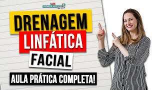 ❤️ Drenagem Linfática Facial  Aula Prática Completa  Gabi Tuller [upl. by Airtal615]