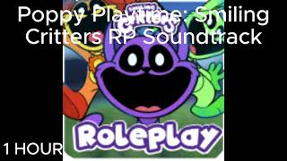 Poppy Playtime Smiling Critters RP Soundtrack 1 HOUR [upl. by Giralda]