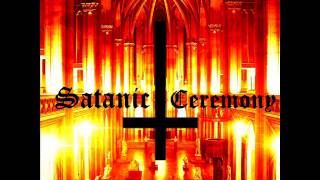 Satanic Ceremony  Summoning Satan [upl. by Aicinat]