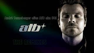 ATB  THE REMIXES  Hit Collection Mixed by MusicPlayground MP [upl. by Ontina]