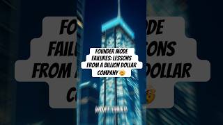 Founder Mode Failures Lessons Learned from a Billion Dollar Company [upl. by Ainoz]