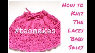 HOW TO KNIT a baby SkirtLacey Skirt  TeoMakes [upl. by Serra]