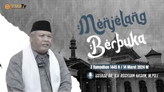 LIVE  CERAMAH MENJELANG BERBUKA  AL USTADZ DR KH ROSYIDIN HASAN MPDI [upl. by Tulley691]