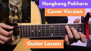 Hongkong Pokhara  Kandara Band  Guitar Lesson  Cover Version [upl. by Mera574]