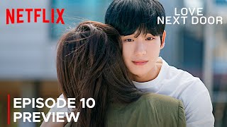 Love Next Door  Episode 10 Preview  Jung Hae In  Jung So Min ENG SUB [upl. by Lauralee]