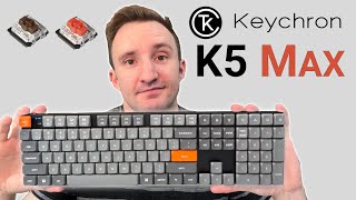 The Keychron K5 Max is truly superb [upl. by Tristis]