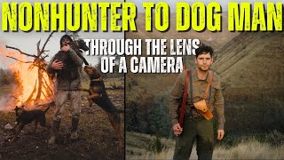 Nonhunter to Dog Man  Through the Lens of a Camera  HXP 485 [upl. by Kiernan]