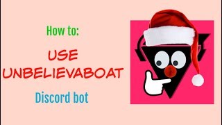 A Guide to Using UnbelievaBoat [upl. by Ahsen993]