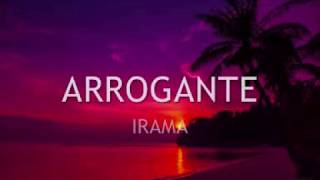 ARROGANTEIRAMATESTO [upl. by Woolcott]