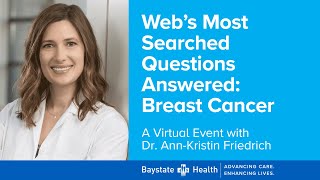 quotWebs Most Searched Questions Answered Breast Cancerquot 102121 [upl. by Daile]