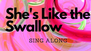 Shes Like the Swallow  Lyrics  Sing Along  ABRSM [upl. by Odareg]