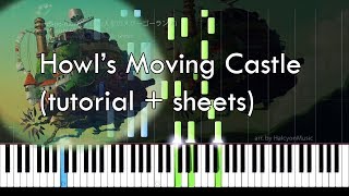 Howls Moving Castle Studio GhibliJoe Hisaishi Piano Tutorial  Sheets [upl. by Adekram]